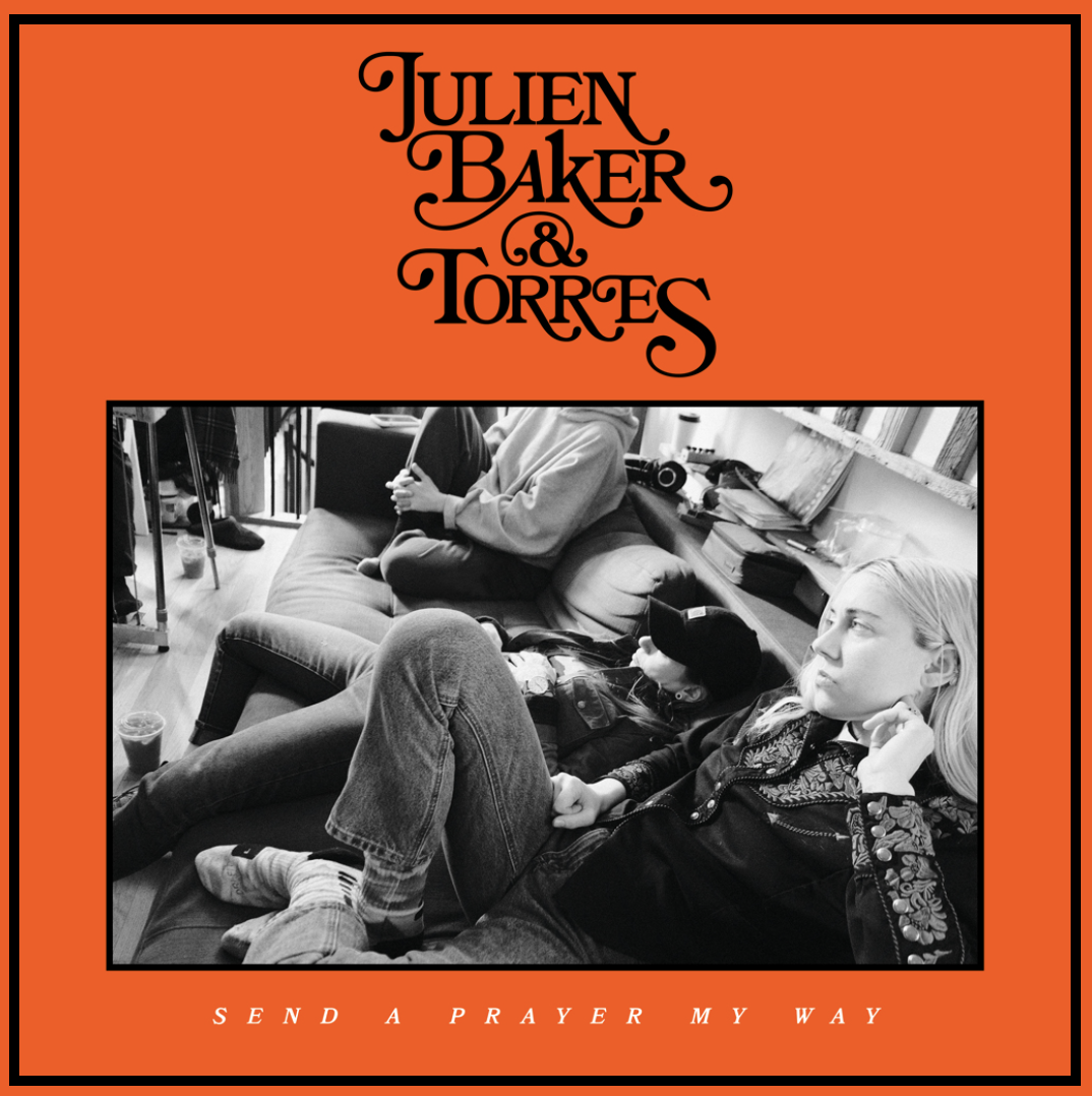 Julien Baker and TORRES Send A Prayer My Way out now